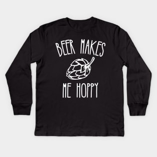 Beer Makes Me Hoppy Kids Long Sleeve T-Shirt